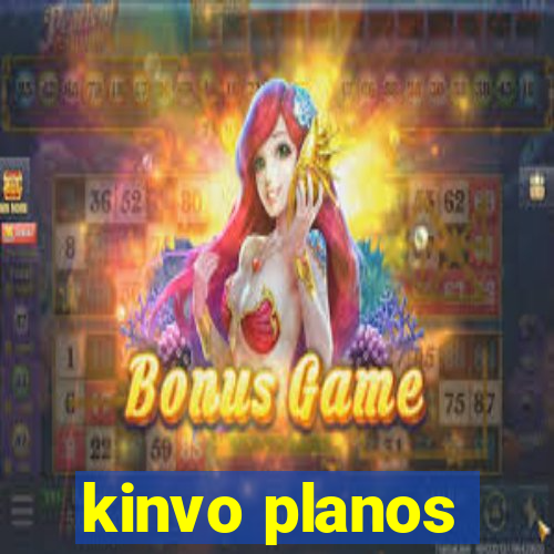 kinvo planos